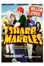 Watch Sharp as Marbles 9Movies