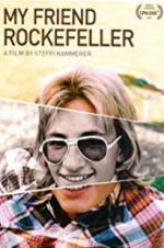 Watch My Friend Rockefeller 9Movies