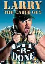 Watch Larry the Cable Guy: Git-R-Done 9Movies