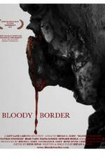 Watch Bloody Border 9Movies