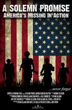 Watch A Solemn Promise, America\'s Missing in Action 9Movies