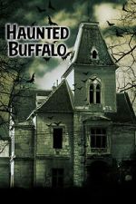 Watch Haunted Buffalo 9Movies