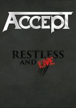 Watch Accept: Restless and Live 9Movies
