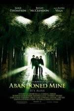 Watch Abandoned Mine 9Movies