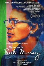 Watch My Name Is Pauli Murray 9Movies