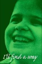 Watch I'll Find a Way 9Movies