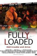 Watch Fully Loaded 9Movies