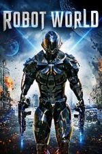 Watch Robot World 9Movies