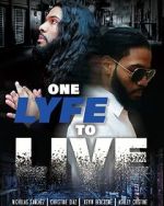 Watch One Lyfe to Life 9Movies