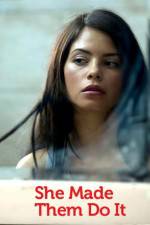 Watch She Made Them Do It 9Movies