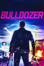 Watch Bulldozer 9Movies