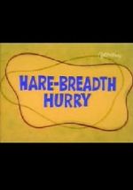 Watch Hare-Breadth Hurry 9Movies
