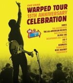 Watch The Vans Warped Tour 15th Anniversary Celebration 9Movies
