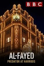 Watch Al Fayed: Predator at Harrods 9Movies