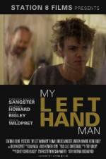 Watch My Left Hand Man 9Movies