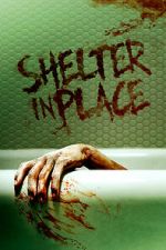 Watch Shelter in Place 9Movies
