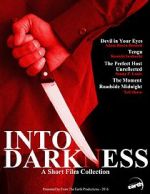 Watch Into Darkness: A Short Film Collection 9Movies