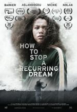 Watch How to Stop a Recurring Dream 9Movies