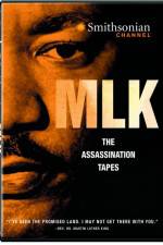Watch MLK The Assassination Tapes 9Movies