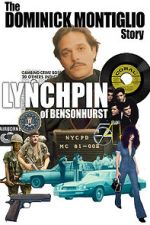 Watch Lynchpin of Bensonhurst: The Dominick Montiglio Story 9Movies