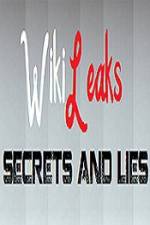 Watch True Stories Wikileaks - Secrets and Lies 9Movies