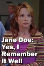 Watch Jane Doe: Yes, I Remember It Well 9Movies