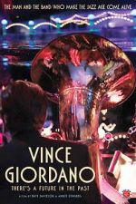 Watch Vince Giordano: There\'s a Future in the Past 9Movies