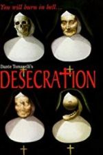 Watch Desecration 9Movies