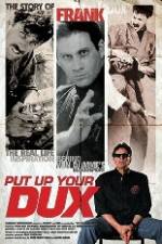 Watch Put Up Your Dux 9Movies
