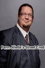 Watch Penn Jillette\'s Street Cred 9Movies