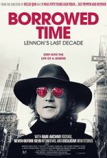 Watch Borrowed Time: Lennon\'s Last Decade 9Movies