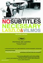 Watch No Subtitles Necessary: Laszlo & Vilmos 9Movies