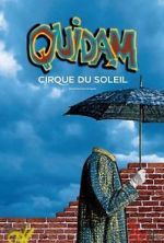 Watch Cirque du Soleil: Quidam 9Movies