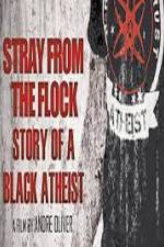 Watch Stray from the Flock Story of a Black Atheist 9Movies
