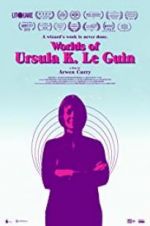 Watch Worlds of Ursula K. Le Guin 9Movies