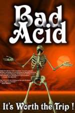 Watch Bad Acid 9Movies