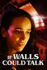 Watch If Walls Could Talk 9Movies