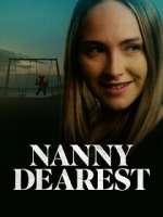 Watch Nanny Dearest 9Movies