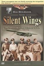 Watch Silent Wings: The American Glider Pilots of World War II 9Movies