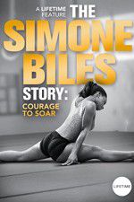 Watch The Simone Biles Story: Courage to Soar 9Movies