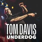 Watch Tom Davis: Underdog (TV Special 2024) 9Movies
