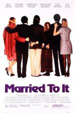 Watch Married to It 9Movies
