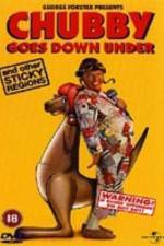 Watch Chubby Goes Down Under and Other Sticky Regions 9Movies