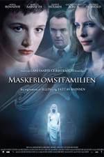 Watch Maskeblomstfamilien 9Movies