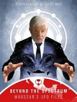 Watch Beyond The Spectrum - Maussan\'s UFO Files 9Movies