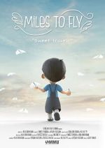 Watch Miles to Fly (Short 2020) 9Movies