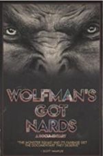 Watch Wolfman\'s Got Nards 9Movies