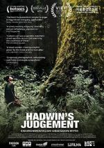 Watch Hadwin\'s Judgement 9Movies