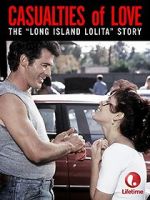 Watch Casualties of Love: The Long Island Lolita Story 9Movies