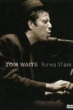 Watch Tom Waits - Burma Shave 9Movies